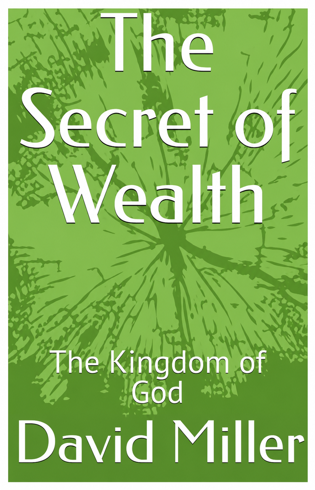 The Secret of Wealth