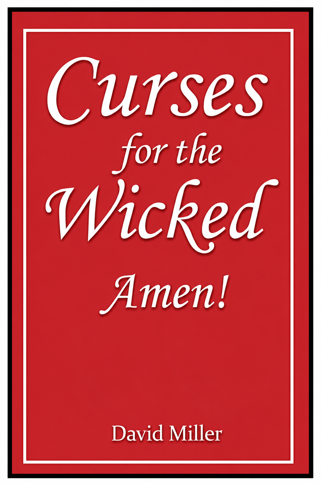 Curses for the Wicked
