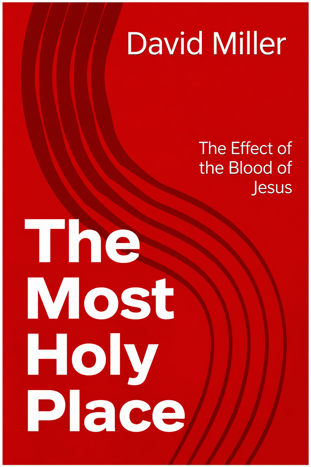 The Most Holy Place